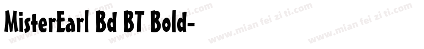 MisterEarl Bd BT Bold字体转换